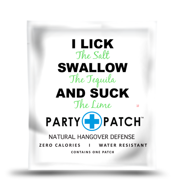 I Lick the Salt, Swallow the Tequila, and Suck the Lime
