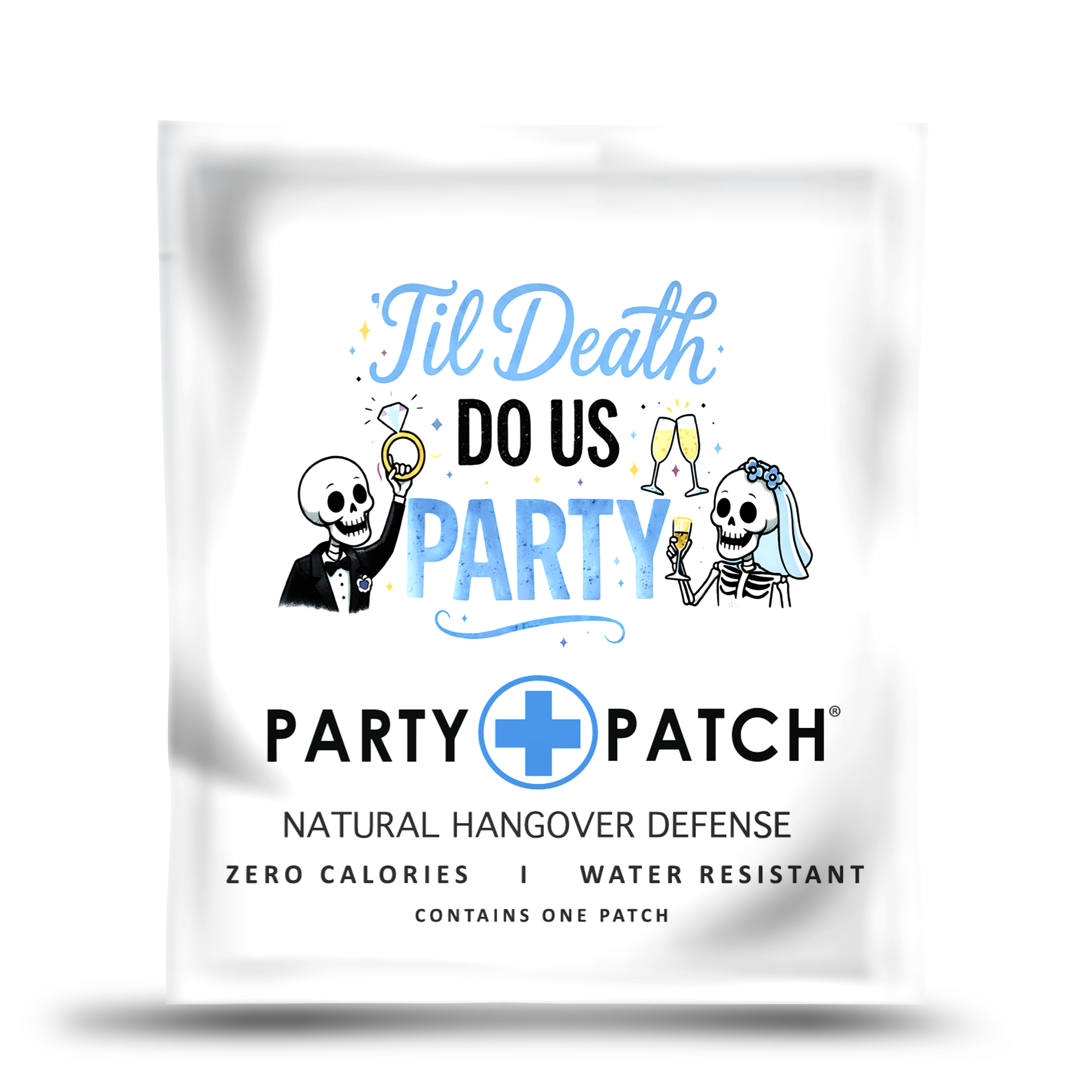 'Til Death Do Us Party